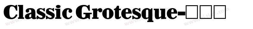 Classic Grotesque字体转换